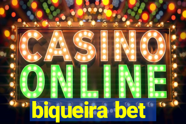 biqueira bet